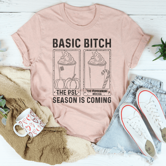 Basic B Season Is Coming Tee